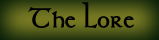 The Lore